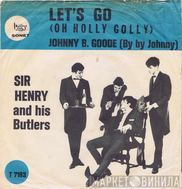 Sir Henry & His Butlers  - Let's Go