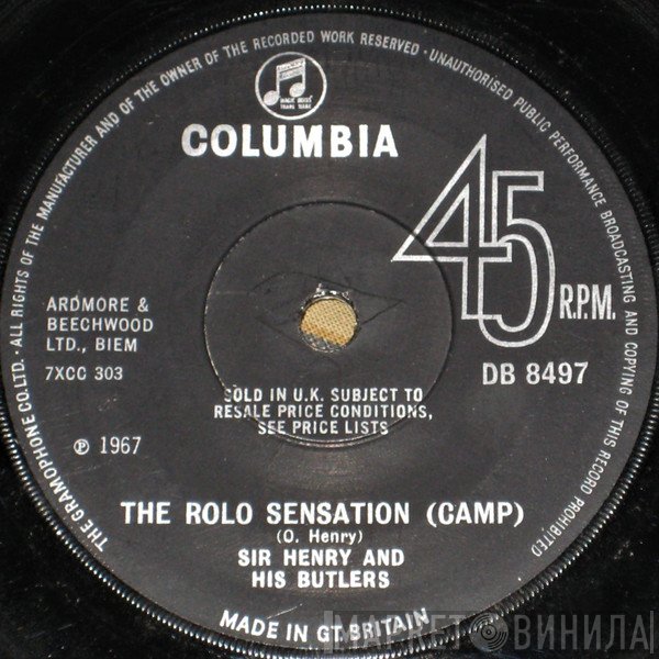 Sir Henry & His Butlers - The Rolo Sensation (Camp)