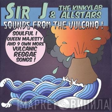 Sir J & The Kinkylab Allstars - Sounds From The Vulcano!