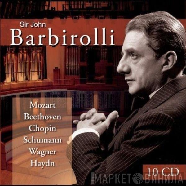 Sir John Barbirolli - Barbirolli