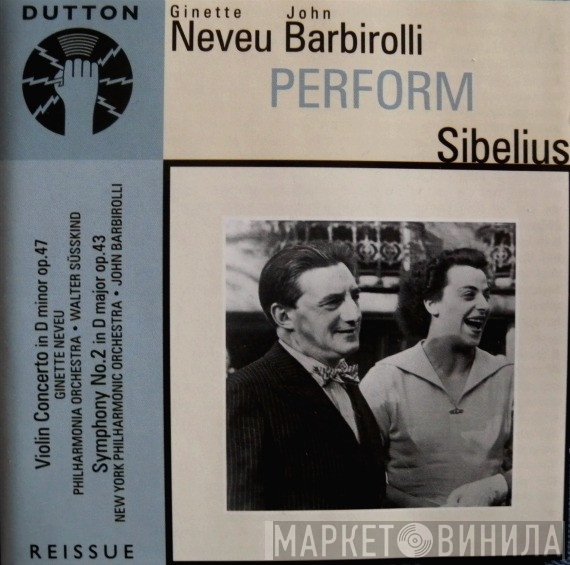 Sir John Barbirolli, Jean Sibelius, Ginette Neveu - Violin Concerto - Symphony No. 2