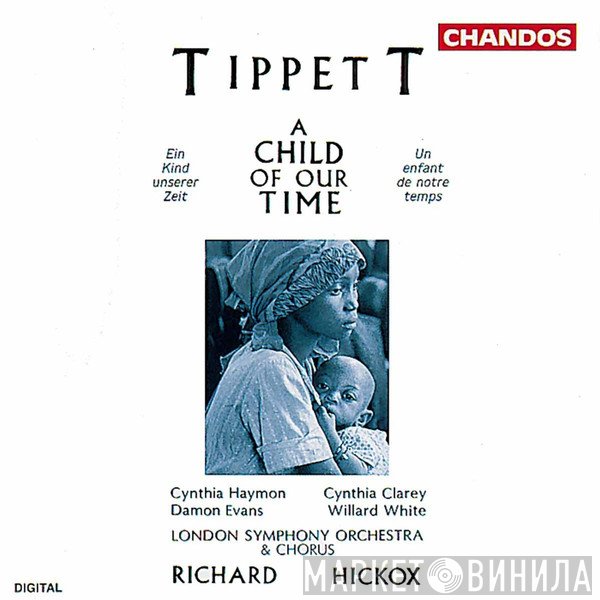 Sir Michael Tippett - A Child Of Our Time
