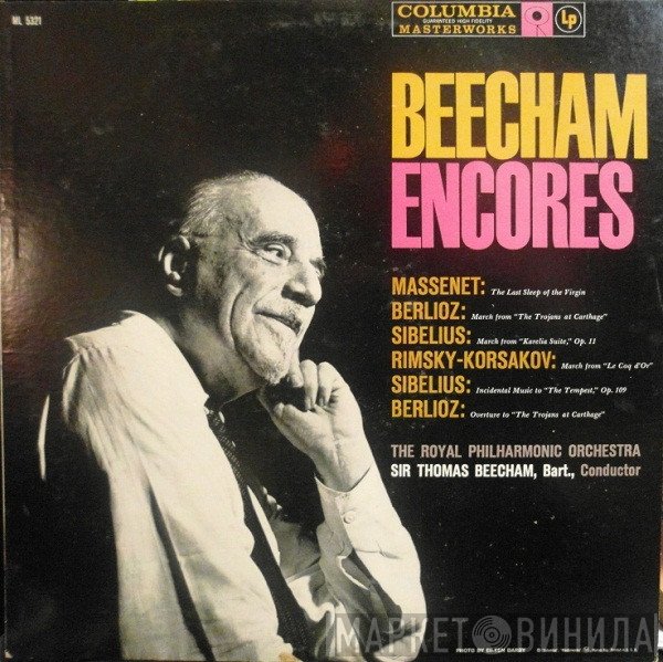 Sir Thomas Beecham Conducting The Royal Philharmonic Orchestra / Jules Massenet, Hector Berlioz, Jean Sibelius, Nikolai Rimsky-Korsakov  - Beecham Encores