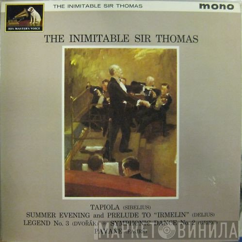 Sir Thomas Beecham Conducting The Royal Philharmonic Orchestra  - The Inimitable Sir Thomas