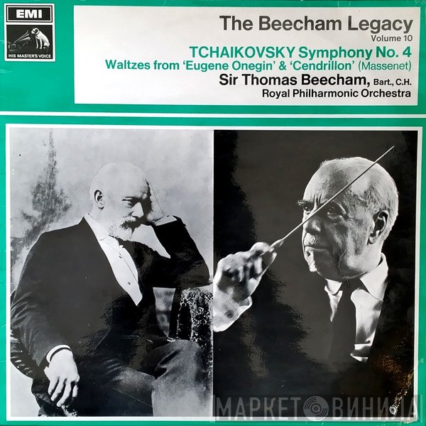 Sir Thomas Beecham, The Royal Philharmonic Orchestra, Pyotr Ilyich Tchaikovsky, Jules Massenet - The Beecham Legacy Volume 10