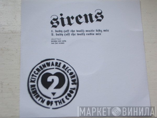 Sirens - Baby (Off The Wall)