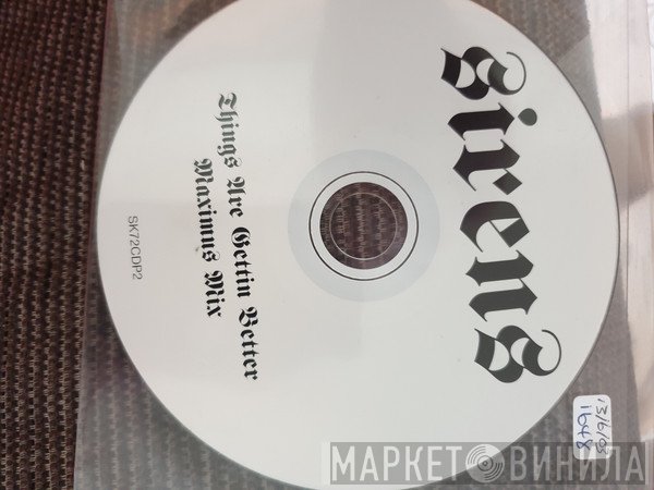 Sirens - Things Are Getting Better