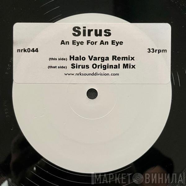 Sirus - An Eye For An Eye