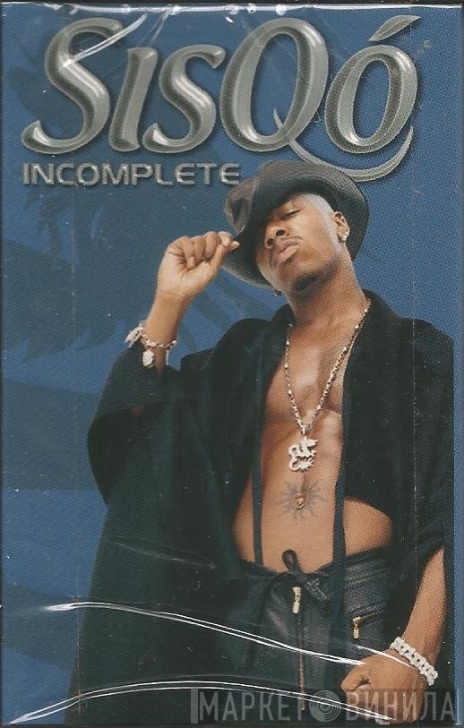 Sisqo  - Incomplete