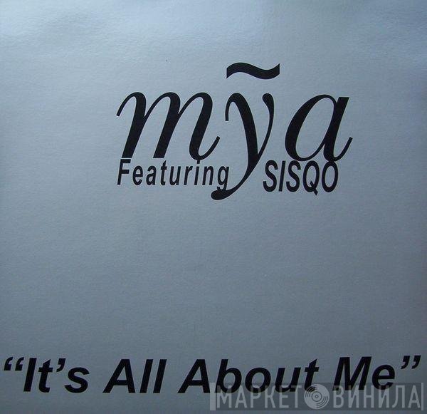 Sisqo, Mya - It's All About Me