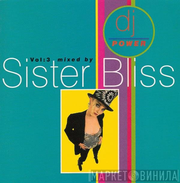 Sister Bliss  - DJ Power Vol: 3