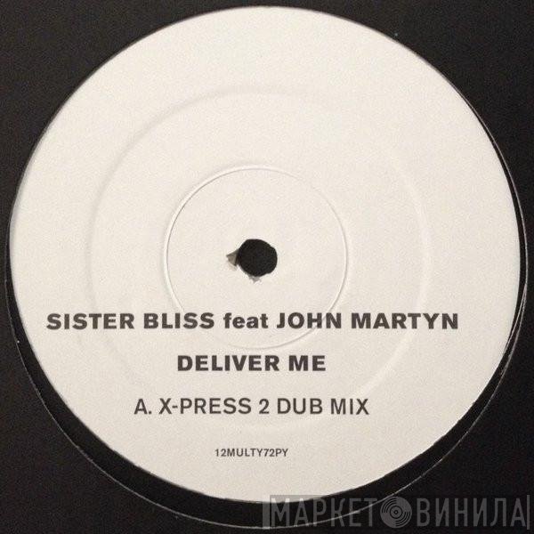 Sister Bliss - Deliver Me