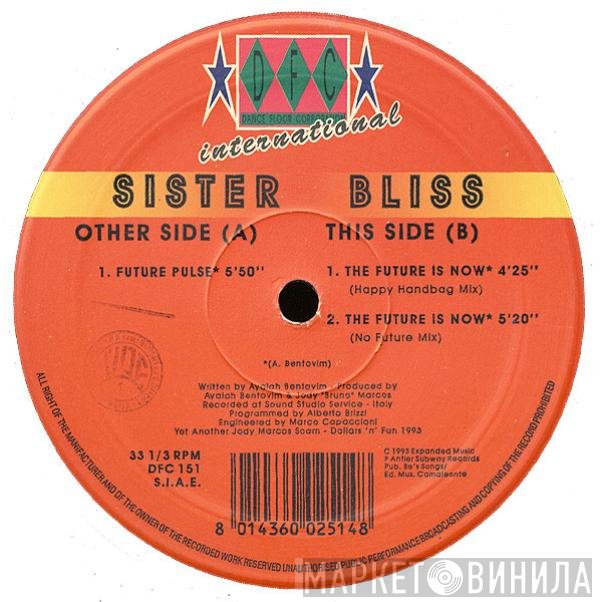 Sister Bliss - Future Pulse / The Future Is Now