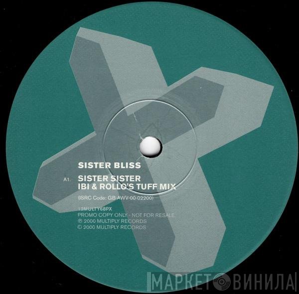 Sister Bliss - Sister Sister