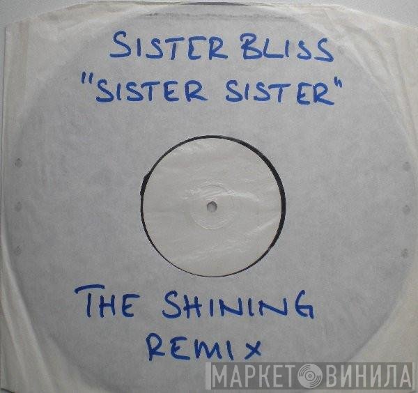 Sister Bliss - Sister Sister
