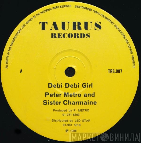Sister Charmaine, Peter Metro - Debi Debi Girl