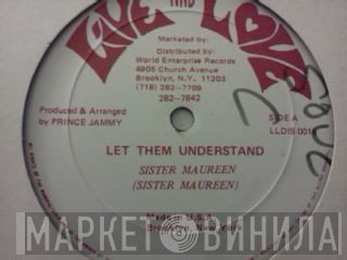 Sister Maureen - Let Them Understand