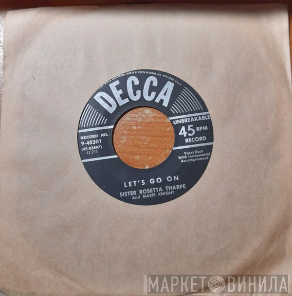 Sister Rosetta Tharpe And Marie Knight  - Let Go His Hand