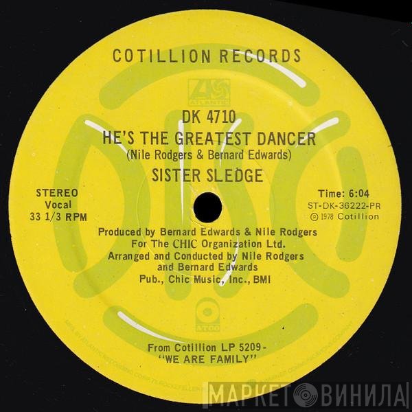 Sister Sledge  - He's The Greatest Dancer / We Are Family
