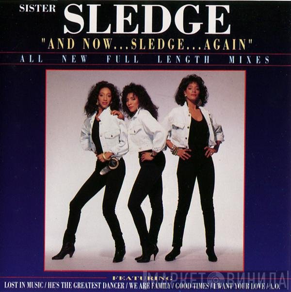 Sister Sledge  - And Now...Sledge...Again