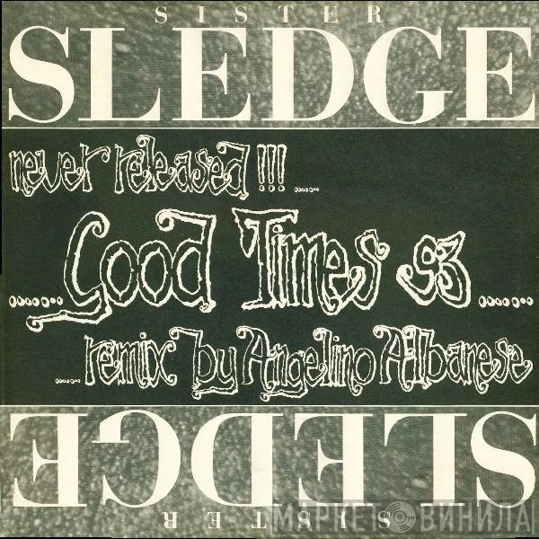 Sister Sledge - Good Times 93