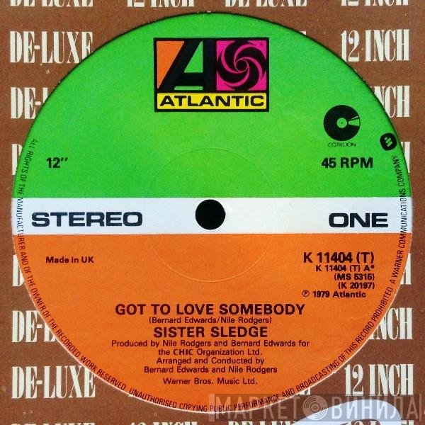 Sister Sledge - Got To Love Somebody