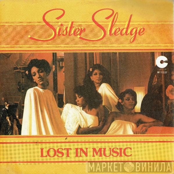 Sister Sledge  - Lost In Music