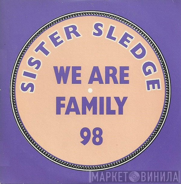 Sister Sledge  - We Are Family '98