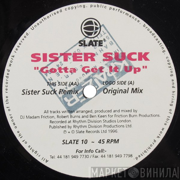 Sister Suck - Gotta Get It Up