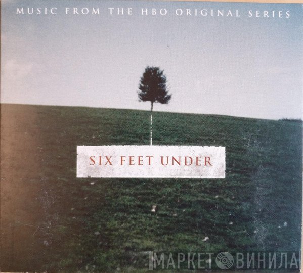  - Six Feet Under (Music From The HBO Original Series)