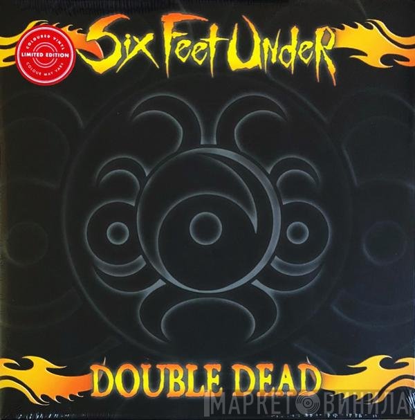 Six Feet Under - Double Dead (Redux)