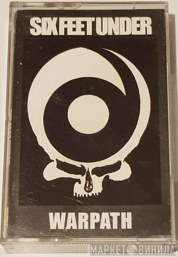 Six Feet Under  - Warpath