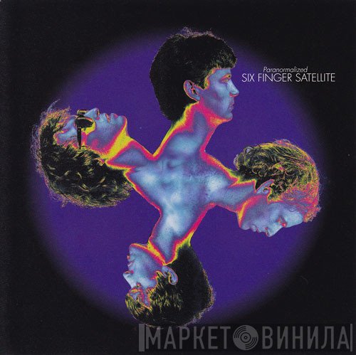 Six Finger Satellite - Paranormalized