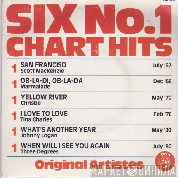  - Six No.1 Chart Hits