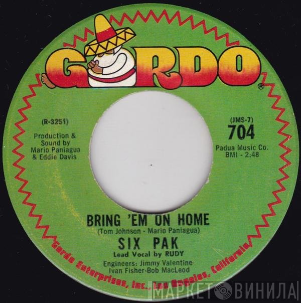 Six Pak - Bring 'Em On Home / Weep No More
