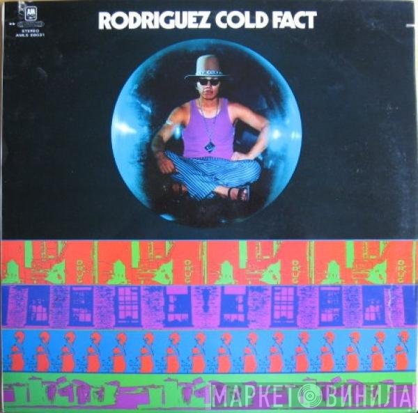 Sixto Rodriguez  - Cold Fact
