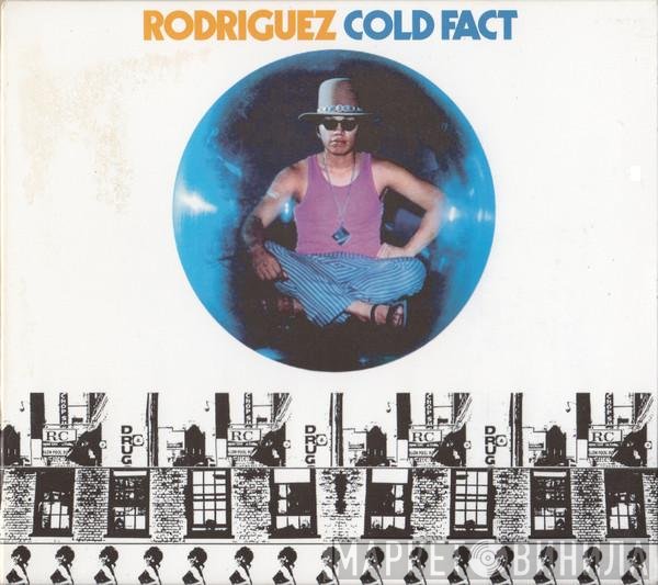 Sixto Rodriguez  - Cold Fact