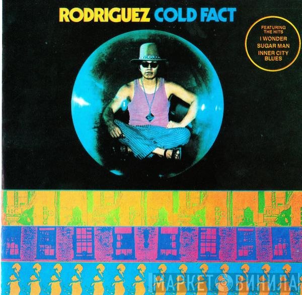 Sixto Rodriguez  - Cold Fact