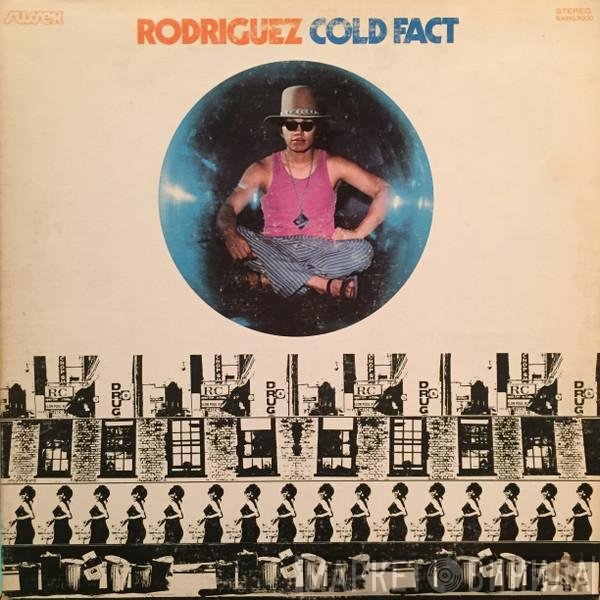Sixto Rodriguez  - Cold Fact