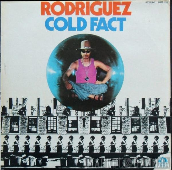 Sixto Rodriguez  - Cold Fact
