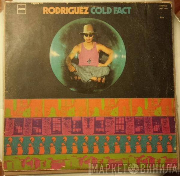 Sixto Rodriguez  - Cold Fact