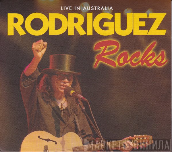 Sixto Rodriguez  - Rodriguez Rocks: Live In Australia