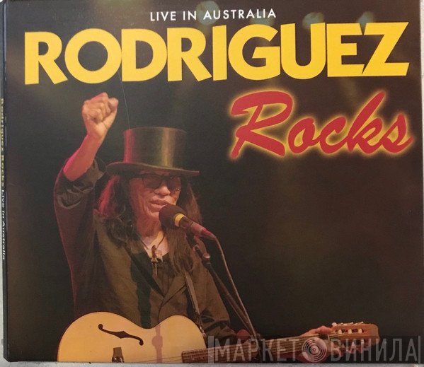 Sixto Rodriguez  - Rodriguez Rocks Live in Australia
