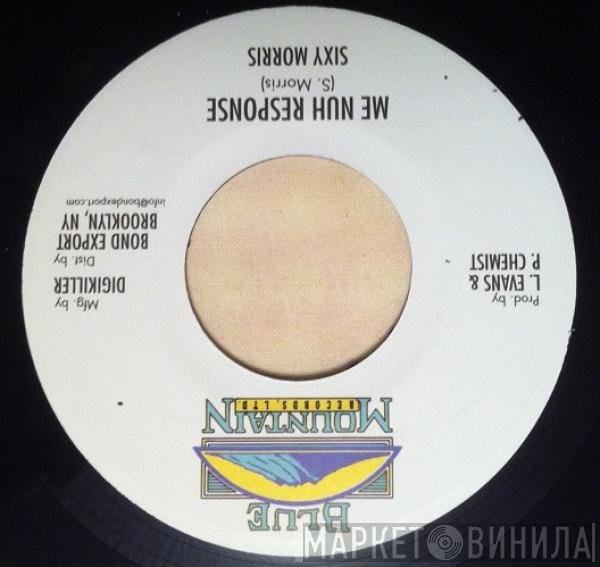 Sixy Morris - Me Nuh Response