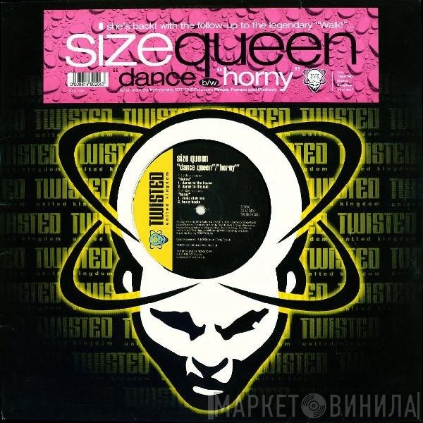 Size Queen - Dance / Horny