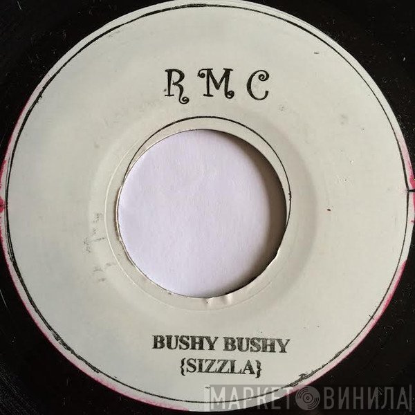 Sizzla, Mr. Lexx - Bushy Bushy / Buss A Blank!