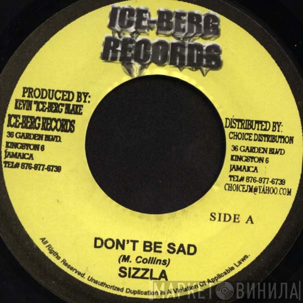 Sizzla - Don't Be Sad