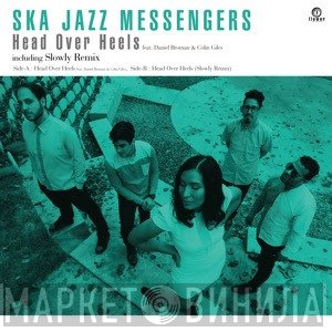 Ska Jazz Messengers - Head Over Heels