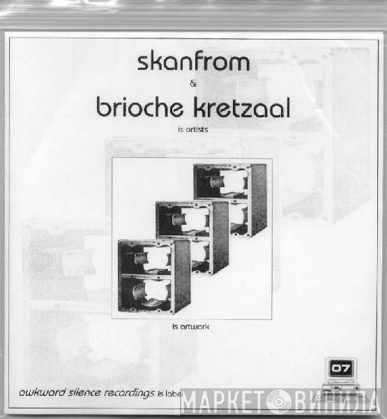 Skanfrom & Brioche Kretzaal  - Untitled