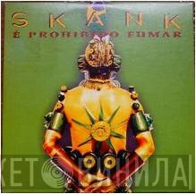 Skank   - É Proibido Fumar